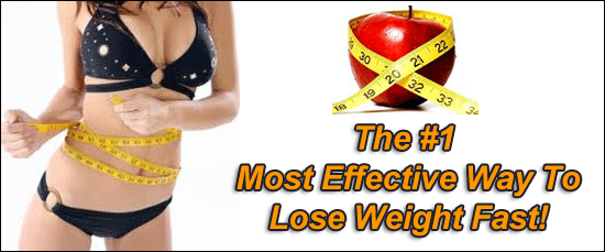 lose weight fast The #1 Most Effective Way To Lose Weight Fast!