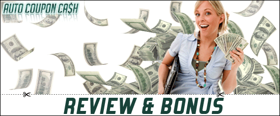 Auto Coupon Cash Review Bonus AutoCouponCashReviewBonus Auto Coupon Cash Review & Bonus