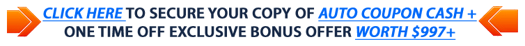 GET Auto Coupon Cash - CLICK HERE NOW! clickhere Auto Coupon Cash Bonus