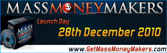 Mass Money Makers Launch Day getmassmoneymaker Mass Money Makers » Launch Day Is Approaching Fast!