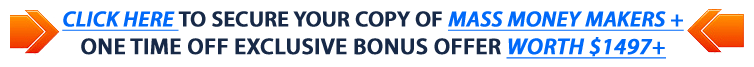 massmoneymakersclickhere Mass Money Makers Bonus