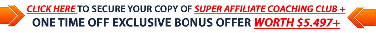 clickhere Super Affiliate Coaching Club Bonus