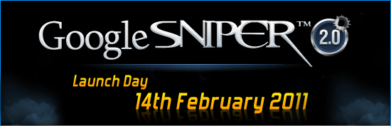 googlesniper2.0 Google Sniper 2.0 Launches on February 14th